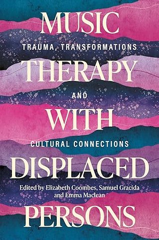 Music Therapy with Displaced Persons