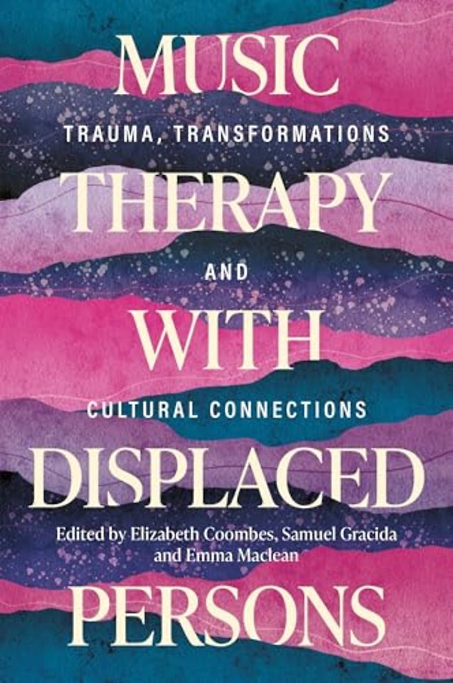 Music Therapy with Displaced Persons