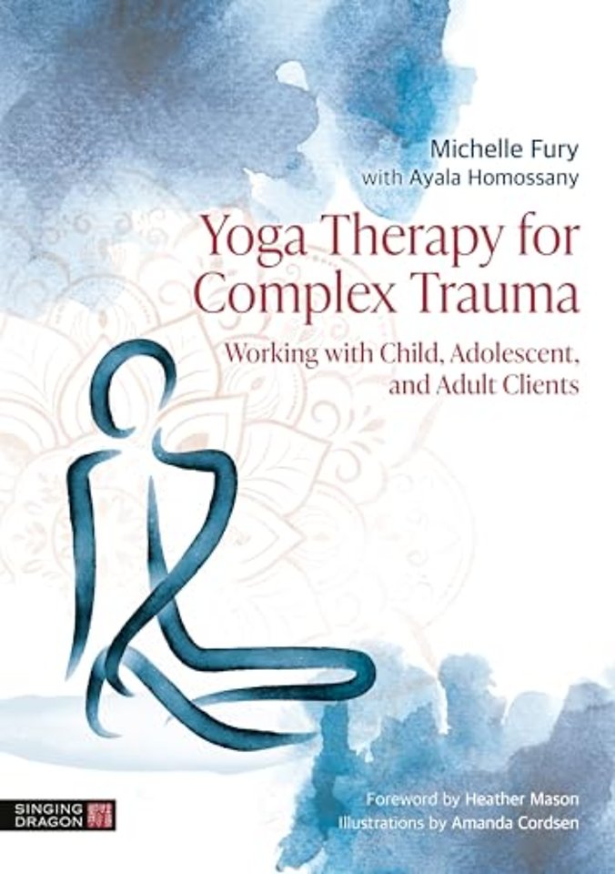 Yoga Therapy for Complex Trauma