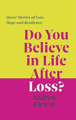Do You Believe in Life After Loss?