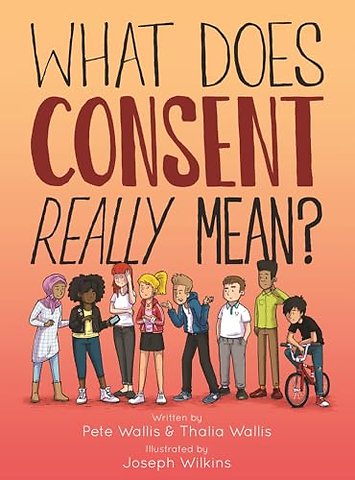 What Does Consent Really Mean?