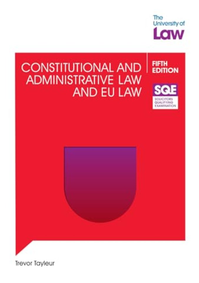 SQE Constitutional and Administrative Law and EU Law 5e