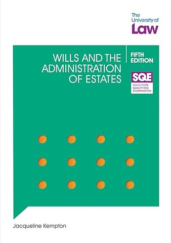 SQE Wills and the Administration of Estates 5e