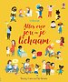 Alles over jou en je lichaam