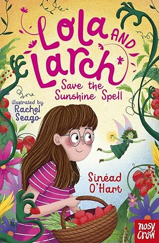 Lola and Larch Save the Sunshine Spell