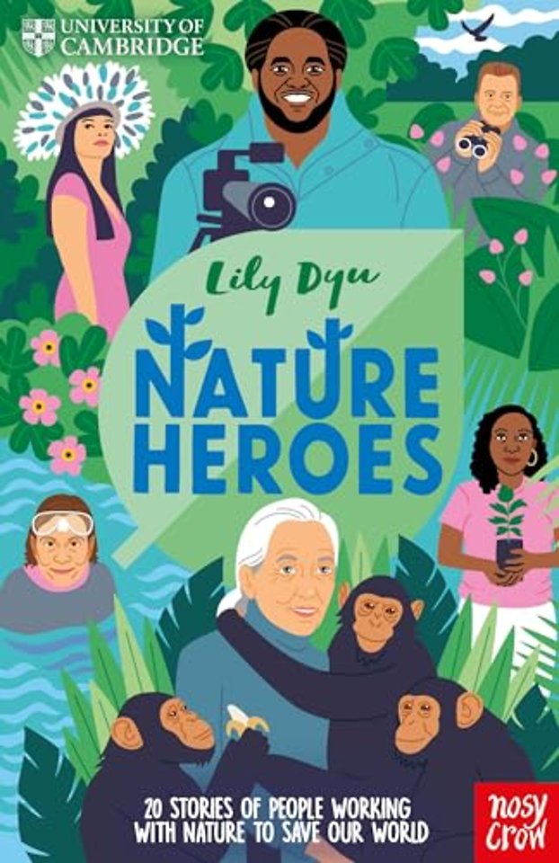 University of Cambridge: Nature Heroes