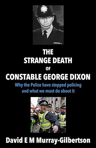 The Strange Death of Constable George Dixon