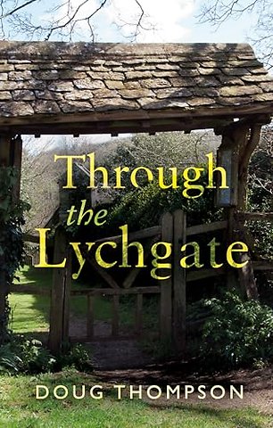 Through the Lychgate
