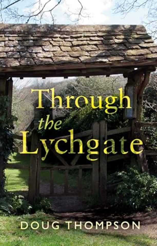 Through the Lychgate