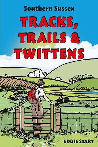 Southern Sussex Tracks, Trails & Twittens