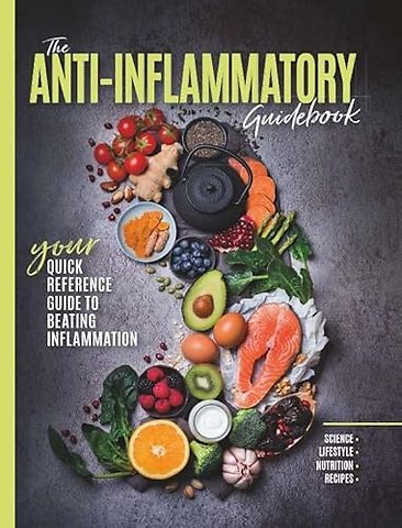 The Anti-Inflammatory Guidebook