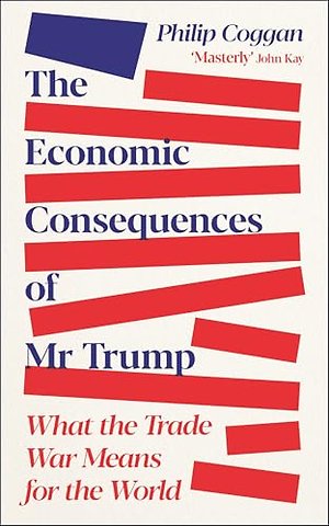 The Economic Consequences of Mr Trump