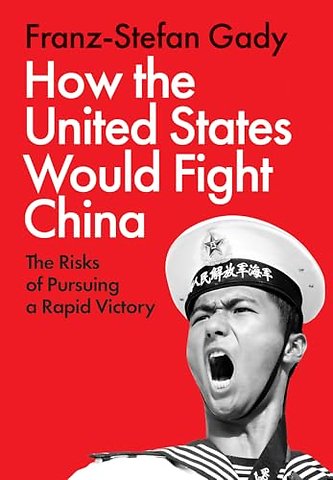 How the United States Would Fight China