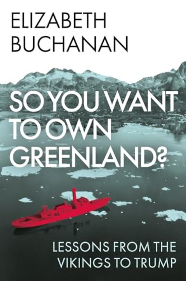 So You Want to Own Greenland?