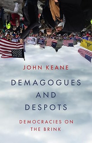Demagogues and Despots