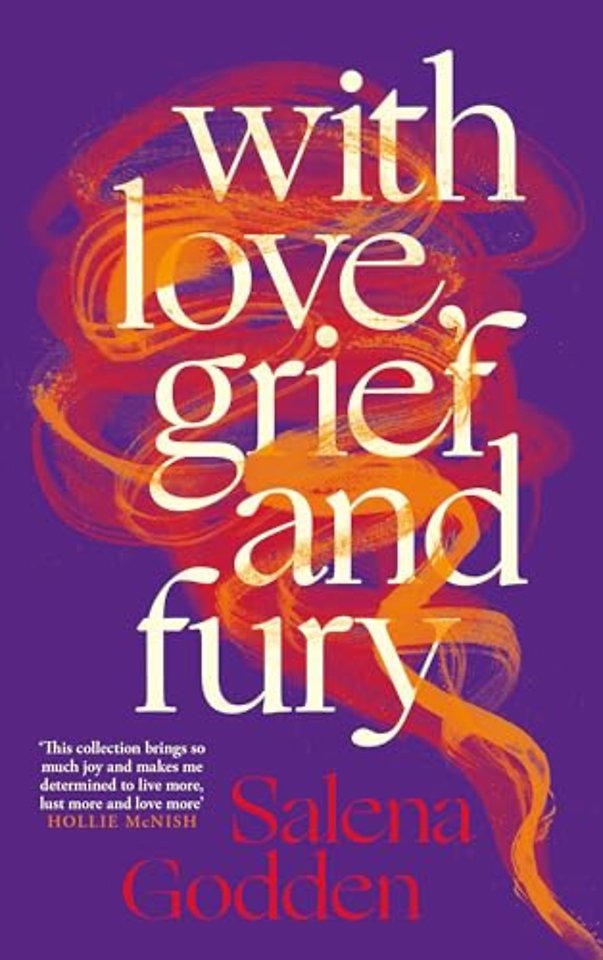 With Love, Grief and Fury