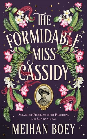 The Formidable Miss Cassidy