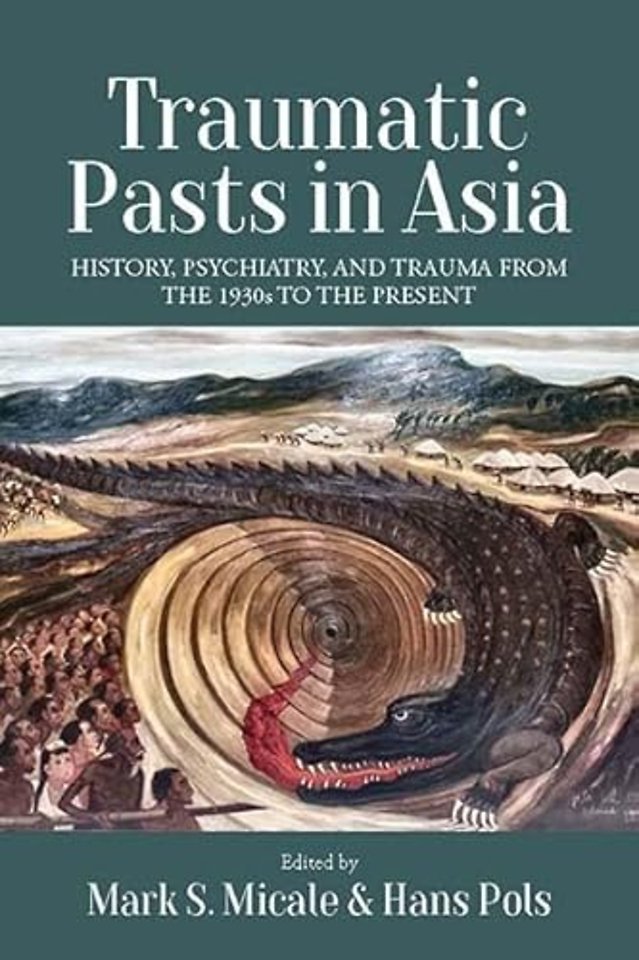 Traumatic Pasts in Asia