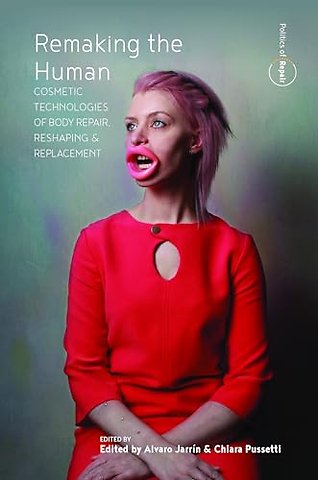Remaking the Human