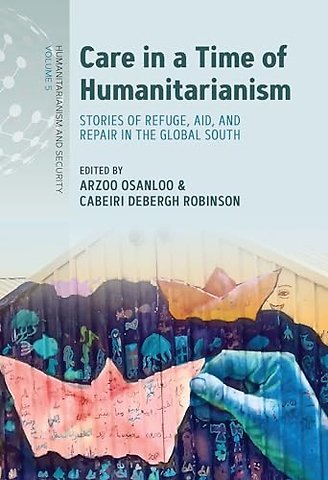 Care in a Time of Humanitarianism