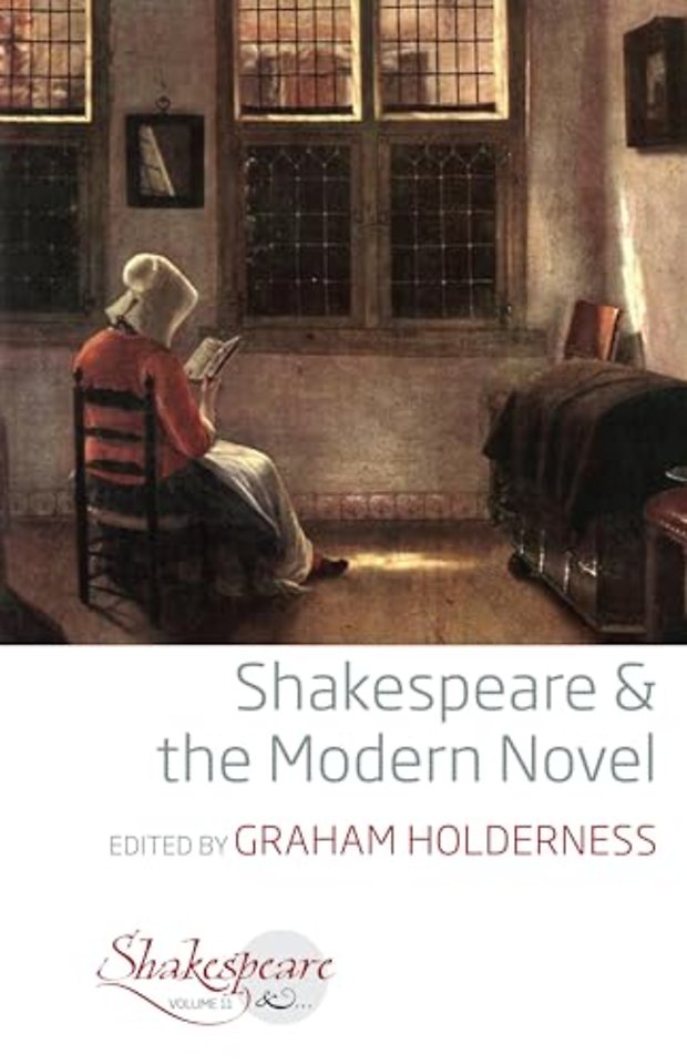 Shakespeare and the Modern Novel