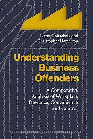 Understanding Business Offenders