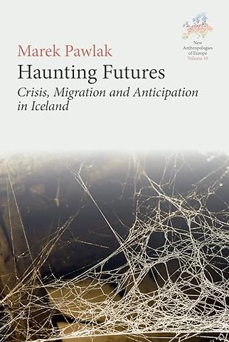 Haunting Futures