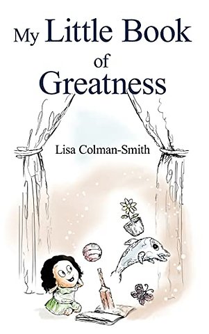 My Little Book of Greatness