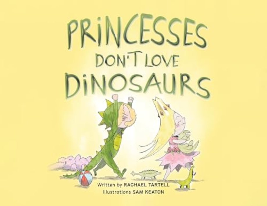 Princesses Don't Love Dinosaurs