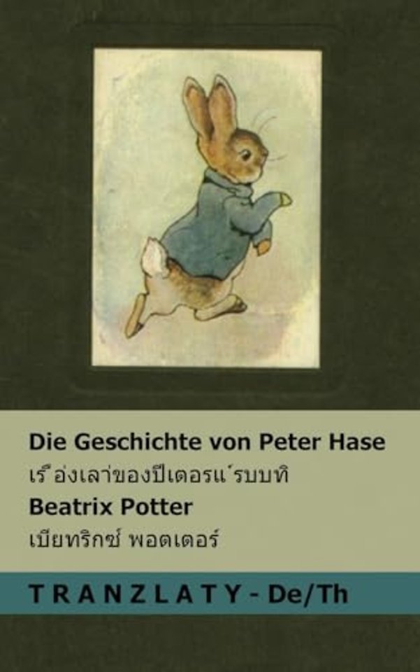 Die Geschichte von Peter Hase / เร ื อ่ งเลา่ ของปี เตอรแ ์ รบบทิ