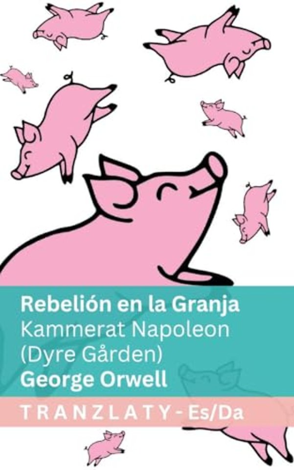 Rebelion en la Granja / Kammerat Napoleon (Dyre Garden)