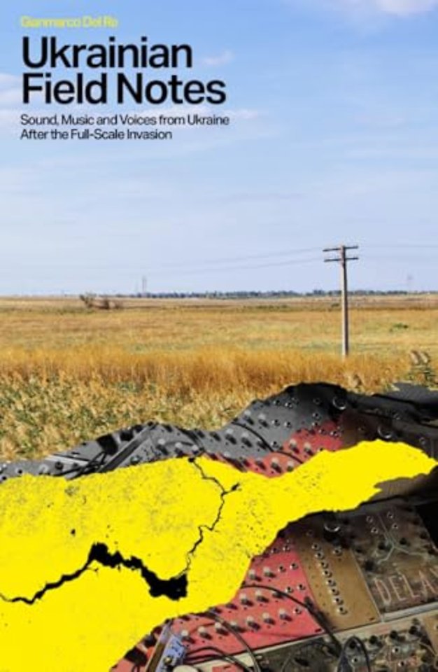 Ukrainian Field Notes