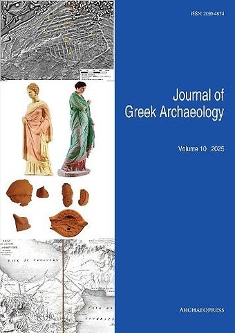 Journal of Greek Archaeology Volume 10 2025
