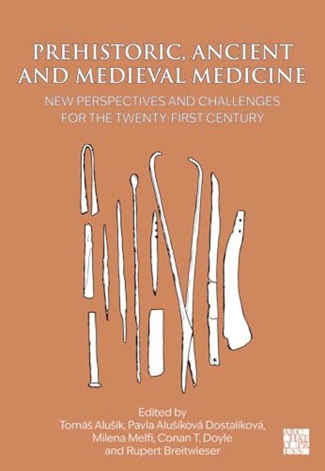 Prehistoric, Ancient and Medieval Medicine