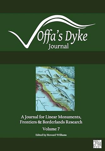 Offa's Dyke Journal: Volume 7 for 2025