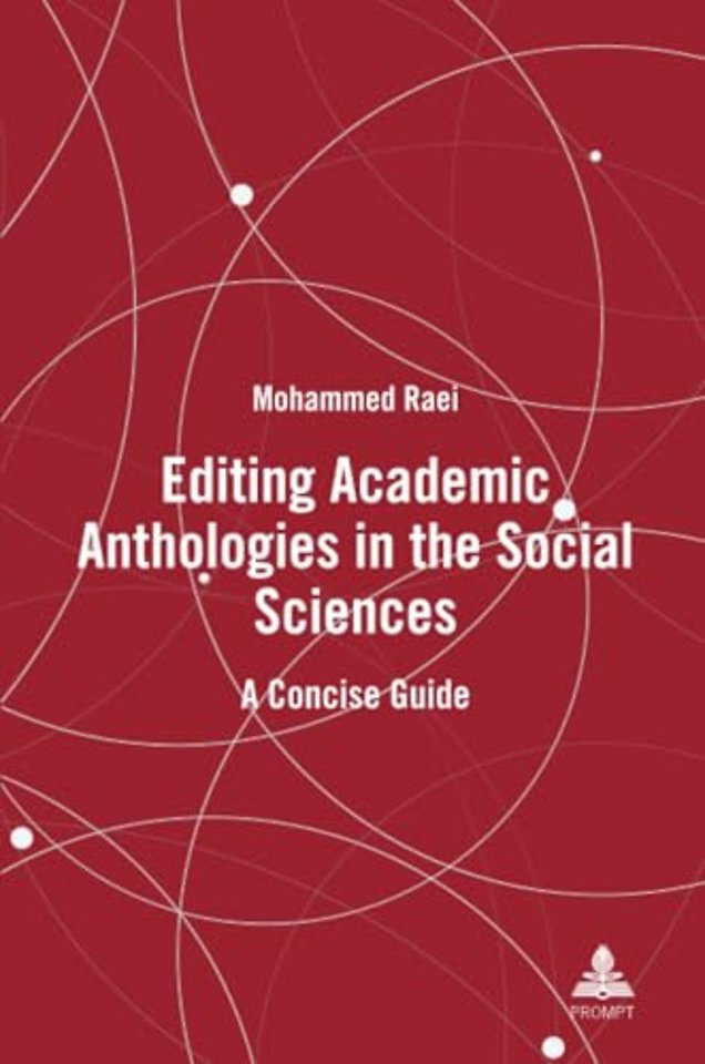 Editing Academic Anthologies in the Social Sciences; A Concise Guide