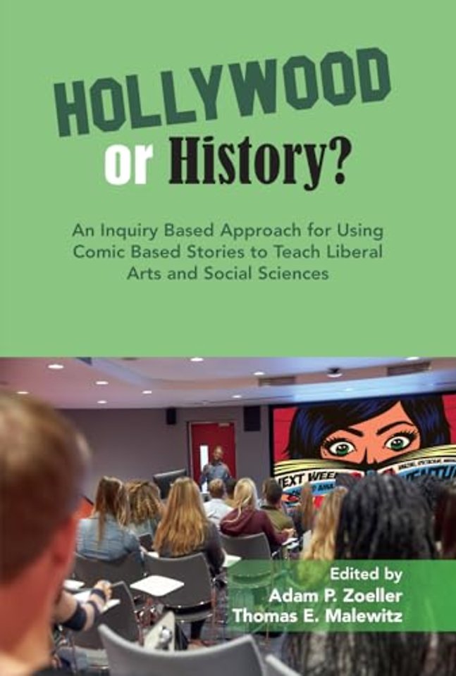An Inquiry Based Approach for Using Comic Based Stories to Teach Liberal Arts and Social Sciences