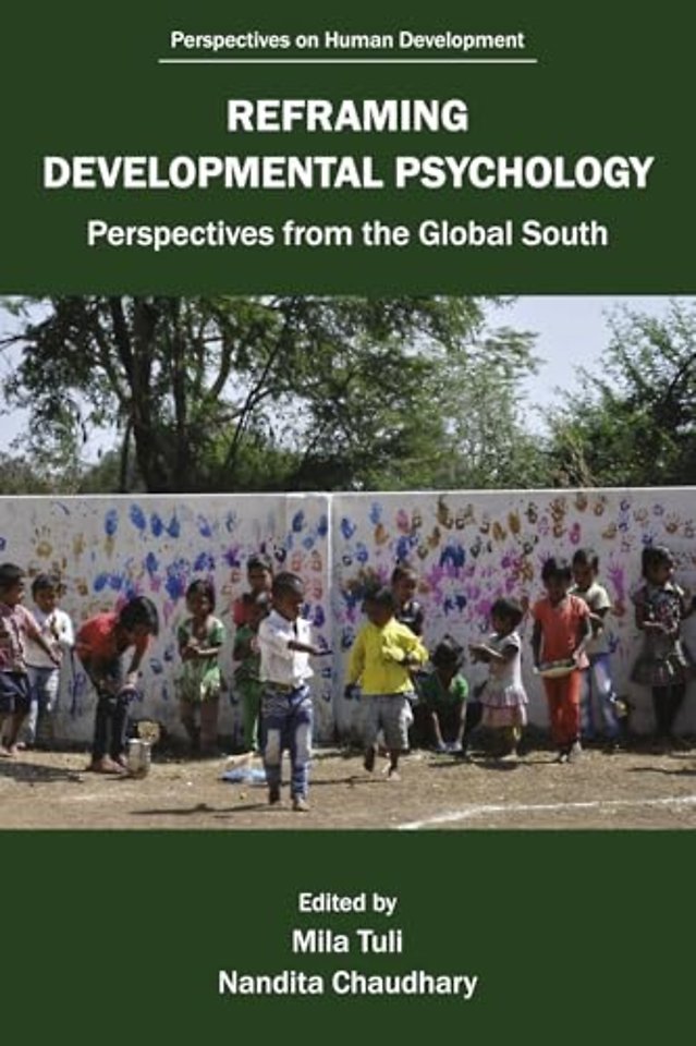 Reframing Developmental Psychology – Perspectives from the Global South