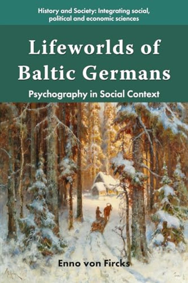 Lifeworlds of Baltic Germans – Psychography in Social Context