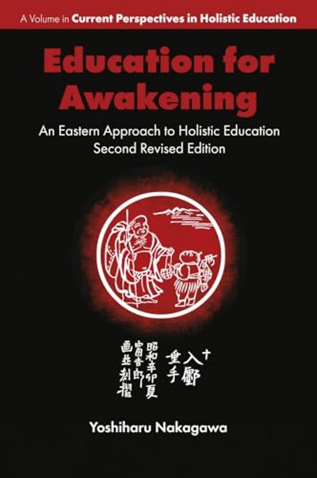 Education for Awakening – An Eastern Approach to Holistic Education