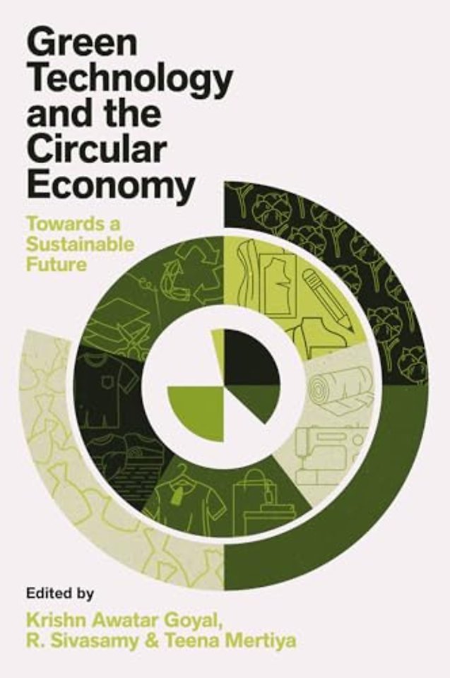 Green Technology and the Circular Economy – Towards a Sustainable Future