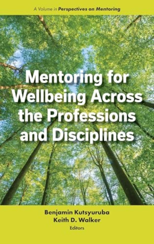 Mentoring for Wellbeing Across the Professions and Disciplines