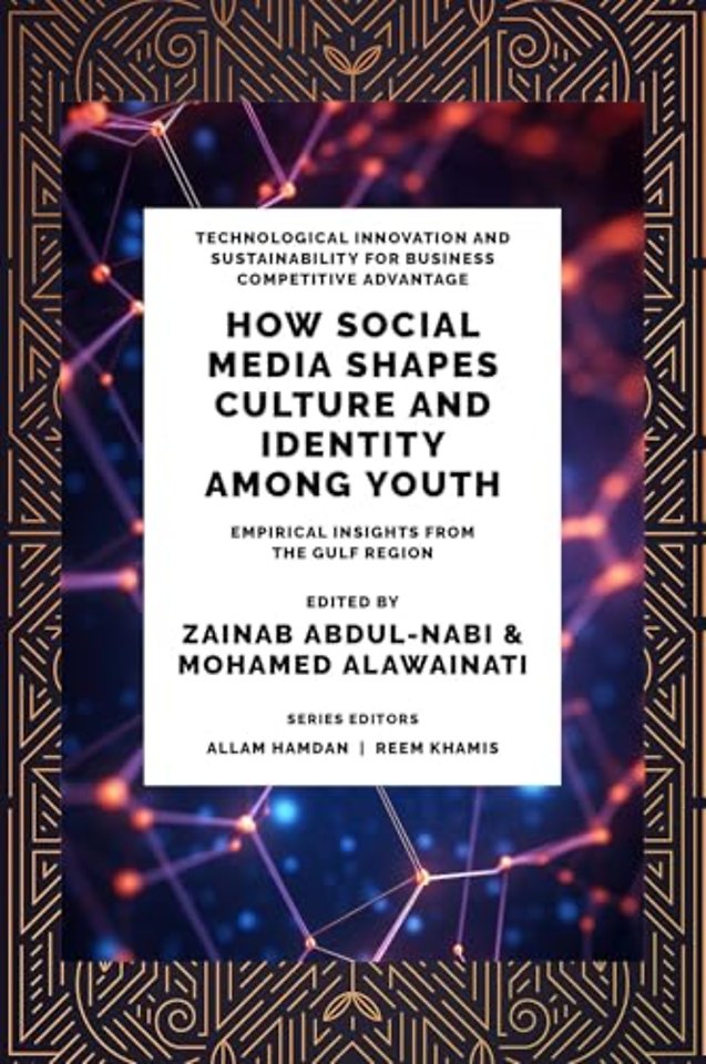 How Social Media Shapes Culture and Identity Amo – Empirical Insights from the Gulf Region