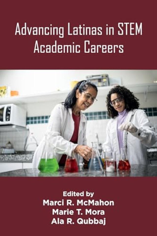 Advancing Latinas in STEM Academic Careers