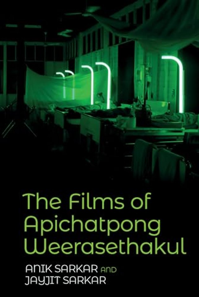 The Films of Apichatpong Weerasethakul