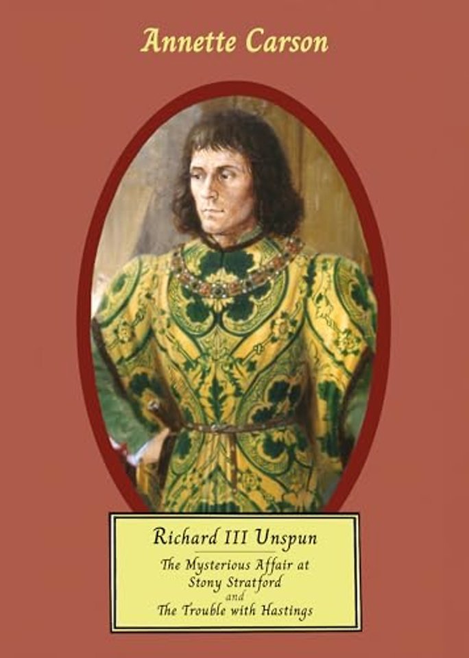RICHARD III UNSPUN