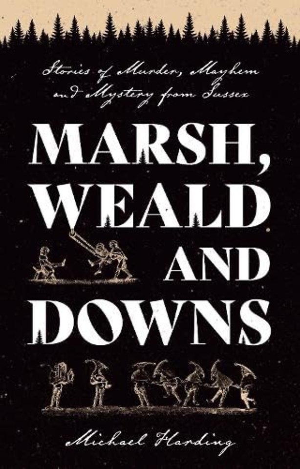 Marsh, Weald and Downs