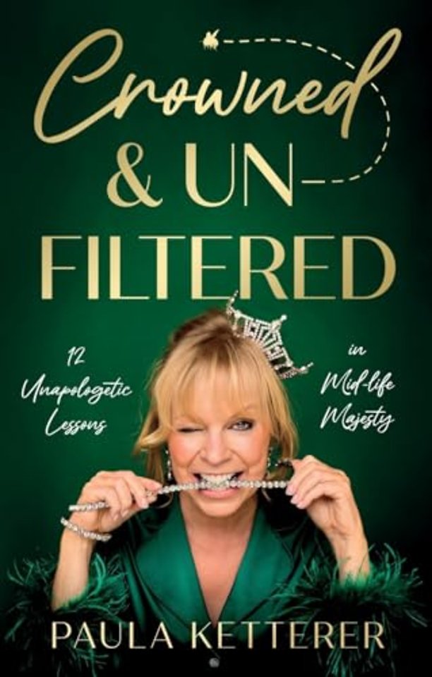 Crowned & Unfiltered