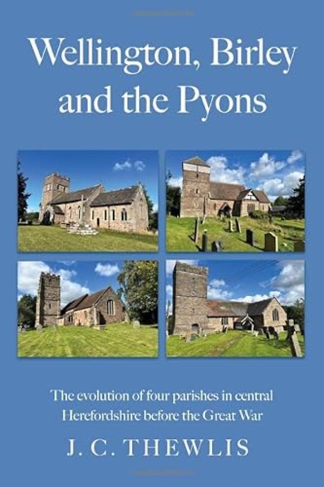 Wellington, Birley and the Pyons