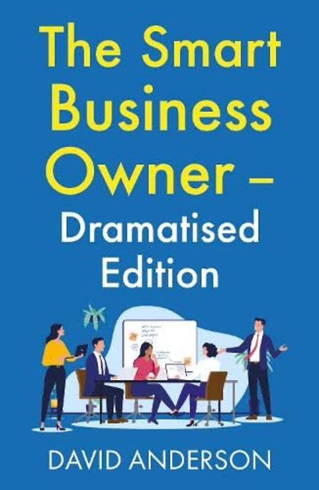 The Smart Business Owner – Dramatised Edition